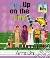 Line Up on the Line libro in lingua di Doudna Kelly