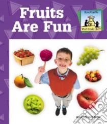 Fruits Are Fun libro in lingua di Rondeau Amanda