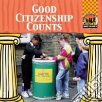 Good Citizenship Counts libro in lingua di Bender Marie