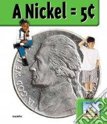 A Nickel = 5› libro in lingua di Molter Carey, Marx Monica (EDT)