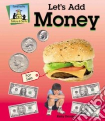Let's Add Money libro in lingua di Doudna Kelly