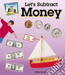 Let's Subtract Money libro in lingua di Doudna Kelly