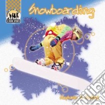 Snowboarding libro in lingua di Hedlund Stephanie F., Italia Bob