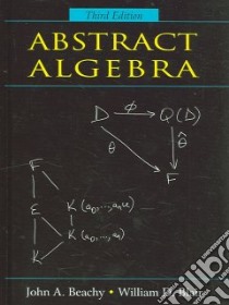 Abstract Algebra libro in lingua di Beachy John A., Blair William D.