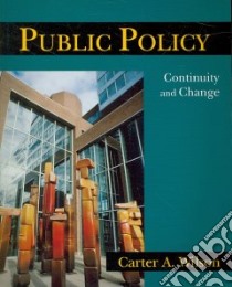 Public Policy libro in lingua di Wilson Carter A.
