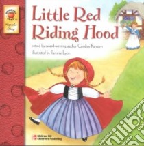 Little Red Riding Hood libro in lingua di Ransom Candice F. (RTL), Lyon Tammie (ILT)