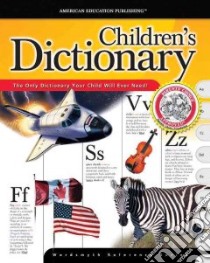 The Children's Dictionary libro in lingua di American Education Publishing (COR)