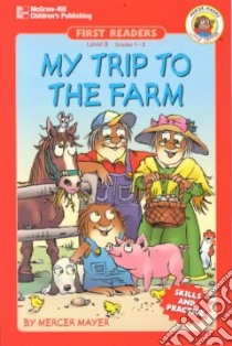 My Trip to the Farm libro in lingua di Mayer Mercer