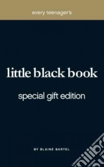 Teenager's Little Black Book libro in lingua di Bartel Blaine