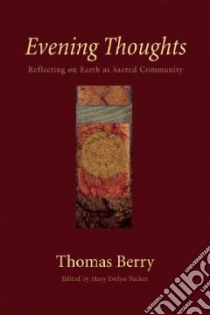 Evening Thoughts libro in lingua di Berry Thomas Mary, Tucker Mary Evelyn (EDT)