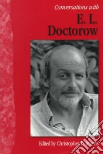 Conversations With E. L. Doctorow libro in lingua di Doctorow E. L., Morris Christopher D.