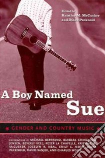 A Boy Named Sue libro in lingua di Mccusker Kristine M. (EDT), Pecknold Diane (EDT)