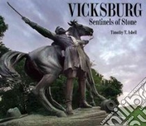 Vicksburg libro in lingua di Isbell Timothy T.