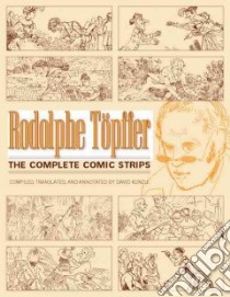 Rodolphe Topffer libro in lingua di Kunzle David (COM)