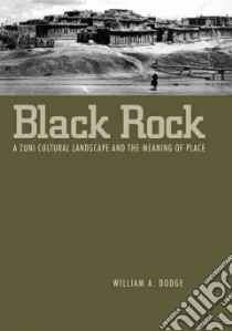 Black Rock libro in lingua di Dodge William A.