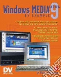 Windows Media 9 Series by Example libro in lingua di Johnson Nels