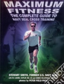 Maximum Fitness libro in lingua di Smith Stewart, Cutlip M. Laurel, Villepigue James C.