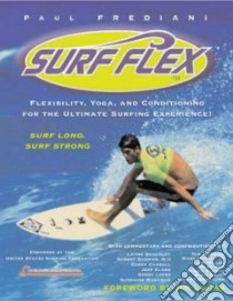 Surf Flex libro in lingua di Frediani Paul, Lucas Jim (FRW), Peck Peter Field (PHT)