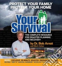 Your Survival libro in lingua di Arnot Bob, Cohen Mark