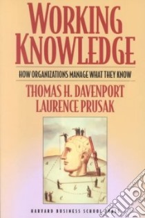 Working Knowledge libro in lingua di Davenport Thomas H., Prusak Laurence