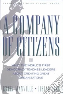 A Company of Citizens libro in lingua di Manville Brook, Ober Josiah