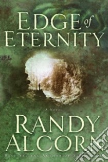 Edge of Eternity libro in lingua di Alcorn Randy C.