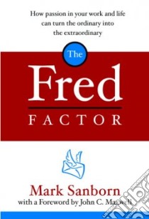 The Fred Factor libro in lingua di Sanborn Mark