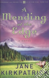 A Mending at the Edge libro in lingua di Kirkpatrick Jane