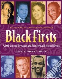 Black Firsts libro in lingua di Smith Jessie Carney (EDT)
