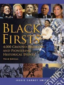 Black Firsts libro in lingua di Smith Jessie Carney