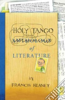 Holy Tango libro in lingua di Heaney Francis, Thompson Richard (ILT)