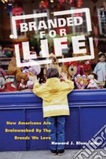 Branded for Life libro in lingua di Blumenthal Howard J.