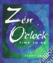 Zen O'Clock libro in lingua di Shaw Scott