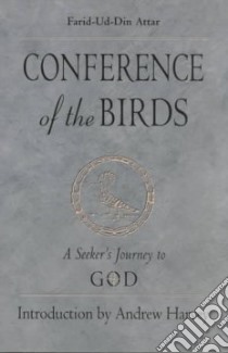 Conference of the Birds libro in lingua di Attar Farid Al-Din, Harvey Andrew (INT), Masani Rustom Pestonji (TRN)