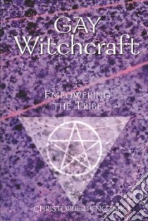 Gay Witchcraft libro in lingua di Penczak Christopher