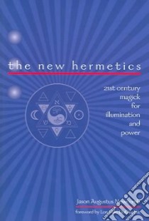 The New Hermetics libro in lingua di Newcomb Jason Augustus, Duquette Lon Milo (FRW)
