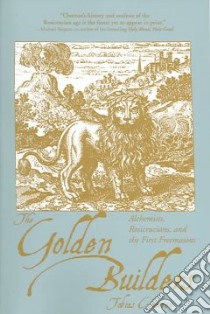The Golden Builders libro in lingua di Churton Tobias