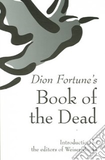 Dion Fortune's Book Of The Dead libro in lingua di Fortune Dion