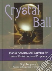 Crystal Ball libro in lingua di Ferguson Sibyl