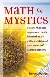 Math for Mystics libro in lingua di Shesso Renna