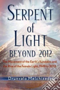 Serpent of Light libro in lingua di Melchizedek Drunvalo