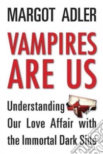 Vampires Are Us libro in lingua di Adler Margot