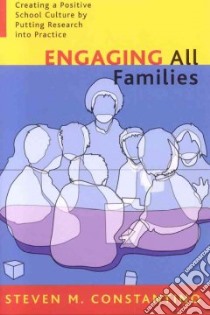 Engaging All Families libro in lingua di Constantino Steven M.