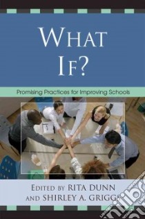 What If? libro in lingua di Dunn Rita (EDT), Griggs Shirley A. (EDT)
