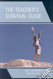 The Teacher's Survival Guide libro in lingua di Major Marc R.