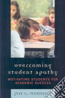 Overcoming Student Apathy libro in lingua di Marshall Jeff C.