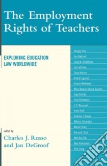 The Employment Rights of Teachers libro in lingua di Russo Charles J. (EDT), De Groof Jan (EDT)