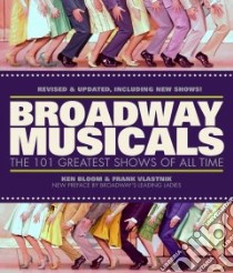 Broadway Musicals libro in lingua di Ken Bloom