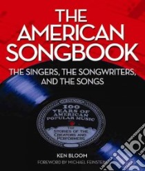 The American Songbook libro in lingua di Bloom Ken, Bennett Tony (FRW)