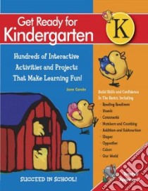 Get Ready for Kindergarten! libro in lingua di Carole Jane